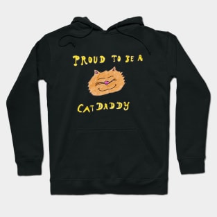 Proud to be a Cat Daddy Hoodie